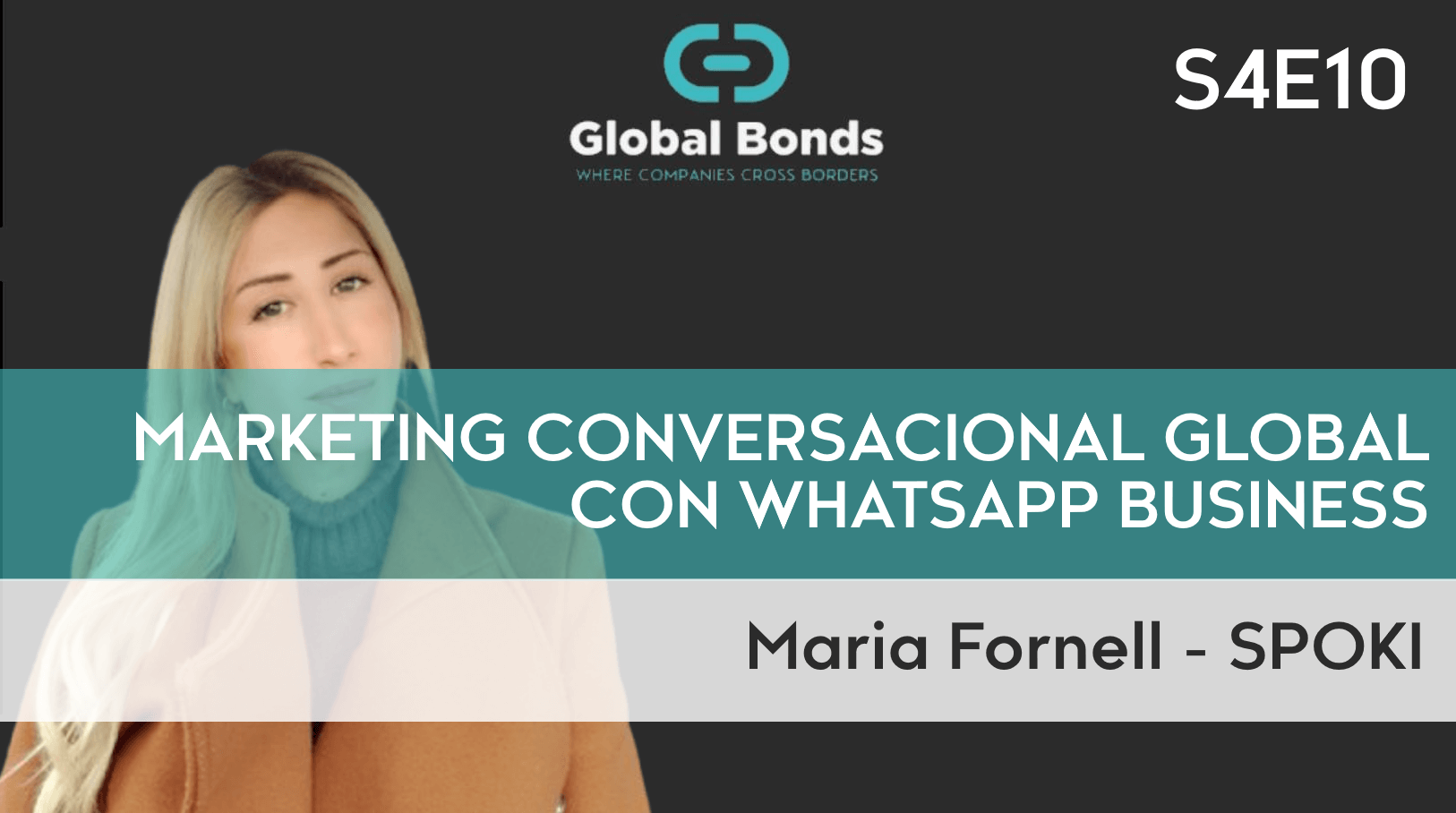 Global Conversational Marketing with WhatsApp — María Fornell